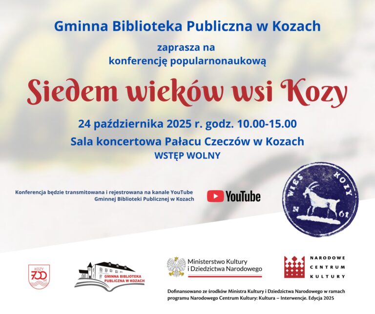 Zapraszamy na konferencję popularnonaukową „Siedem wieków wsi Kozy”